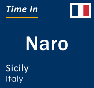 Current local time in Naro, Sicily, Italy