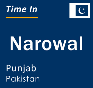 Current local time in Narowal, Punjab, Pakistan