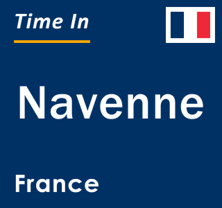 Current local time in Navenne, France