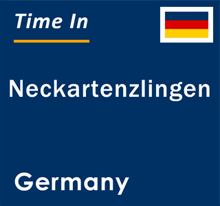 Current local time in Neckartenzlingen, Germany