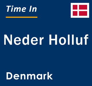 Current local time in Neder Holluf, Denmark