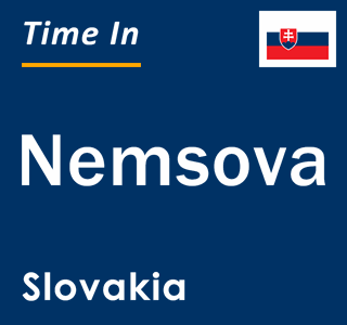 Current local time in Nemsova, Slovakia