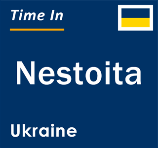 Current local time in Nestoita, Ukraine