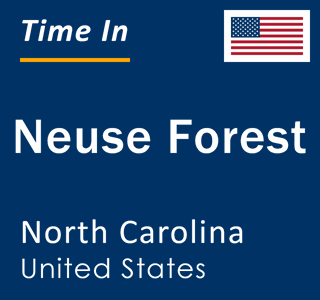 Current local time in Neuse Forest, North Carolina, United States