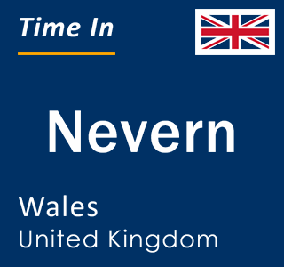 Current local time in Nevern, Wales, United Kingdom