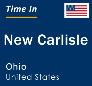 Current local time in New Carlisle, Ohio, United States