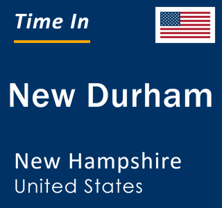 Current local time in New Durham, New Hampshire, United States