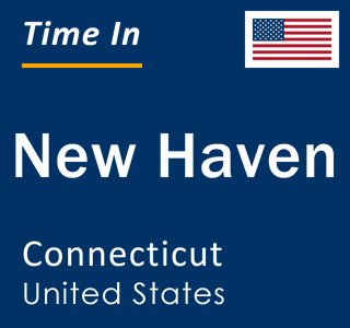 Current local time in New Haven, Connecticut, United States