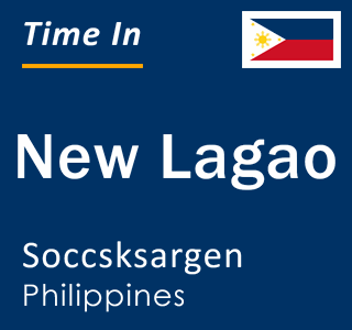 Current local time in New Lagao, Soccsksargen, Philippines