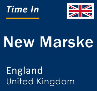 Current local time in New Marske, England, United Kingdom