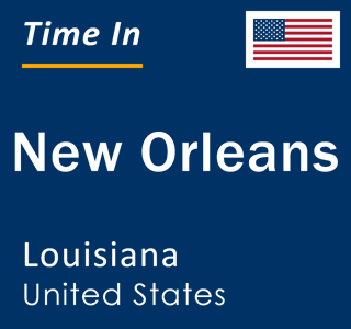 Current local time in New Orleans, Louisiana, United States