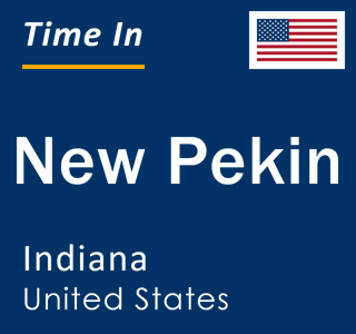 Current local time in New Pekin, Indiana, United States