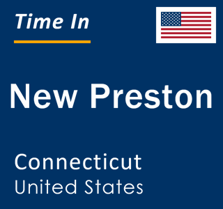 Current local time in New Preston, Connecticut, United States