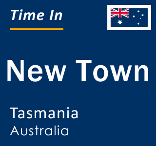 Current local time in New Town, Tasmania, Australia