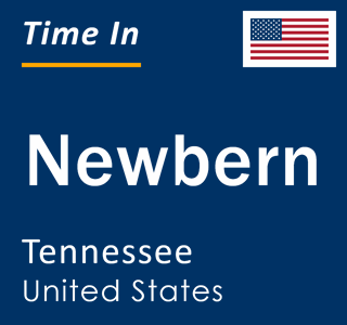 Current local time in Newbern, Tennessee, United States