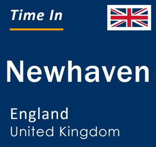 Current local time in Newhaven, England, United Kingdom