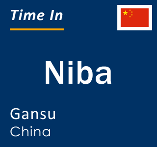 Current local time in Niba, Gansu, China