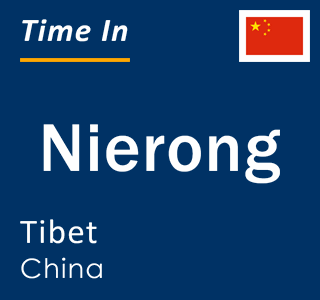 Current local time in Nierong, Tibet, China