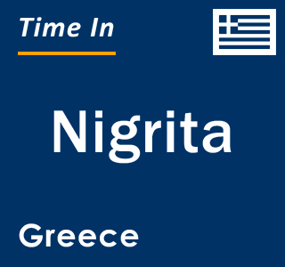 Current local time in Nigrita, Greece