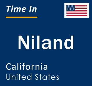 Current local time in Niland, California, United States