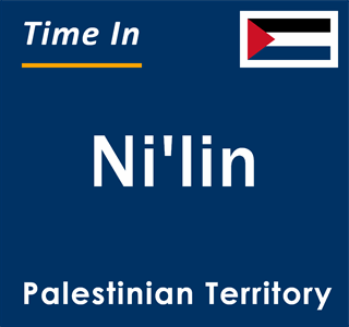 Current local time in Ni'lin, Palestinian Territory