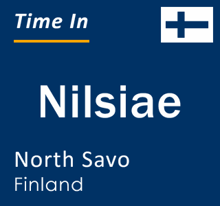 Current local time in Nilsiae, North Savo, Finland