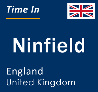 Current local time in Ninfield, England, United Kingdom