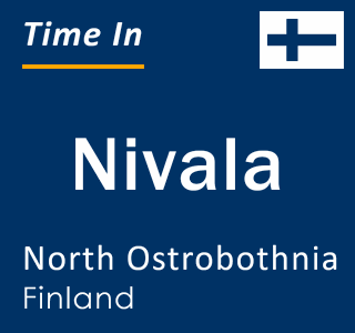 Current local time in Nivala, North Ostrobothnia, Finland