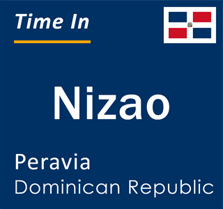 Current local time in Nizao, Peravia, Dominican Republic