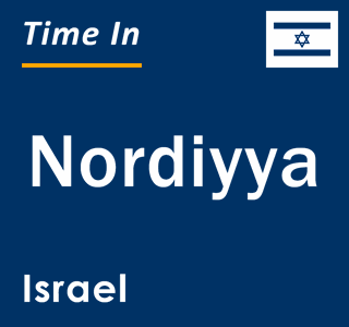 Current local time in Nordiyya, Israel