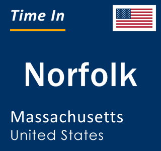 Current local time in Norfolk, Massachusetts, United States