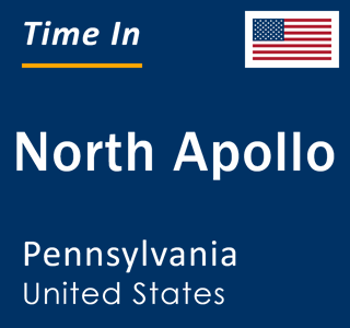 Current local time in North Apollo, Pennsylvania, United States