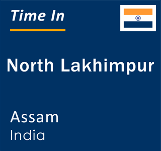 Current local time in North Lakhimpur, Assam, India