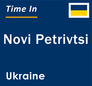 Current local time in Novi Petrivtsi, Ukraine