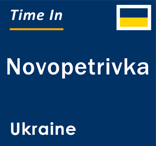 Current local time in Novopetrivka, Ukraine