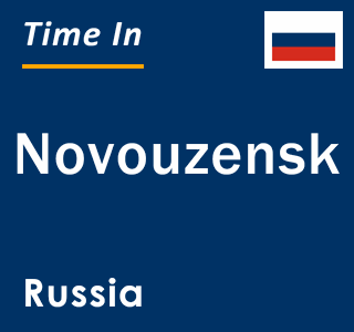 Current local time in Novouzensk, Russia