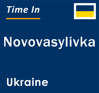 Current local time in Novovasylivka, Ukraine