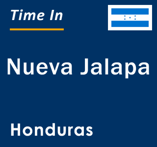 Current local time in Nueva Jalapa, Honduras