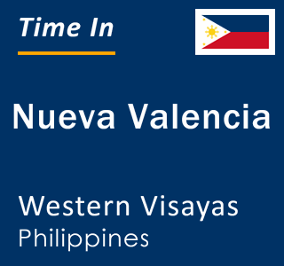 Current local time in Nueva Valencia, Western Visayas, Philippines