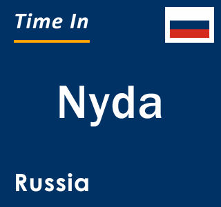 Current local time in Nyda, Russia