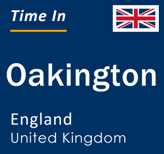 Current local time in Oakington, England, United Kingdom