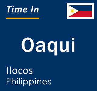 Current local time in Oaqui, Ilocos, Philippines