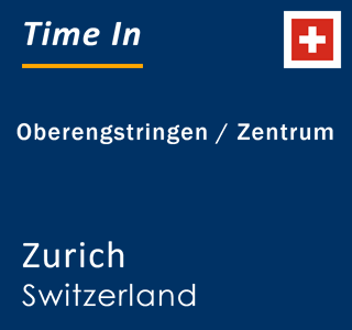 Current local time in Oberengstringen / Zentrum, Zurich, Switzerland