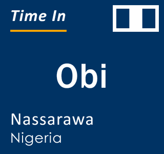 Current local time in Obi, Nassarawa, Nigeria