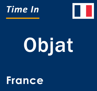 Current local time in Objat, France