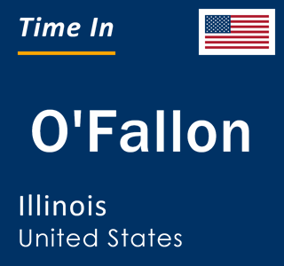 Current local time in O'Fallon, Illinois, United States