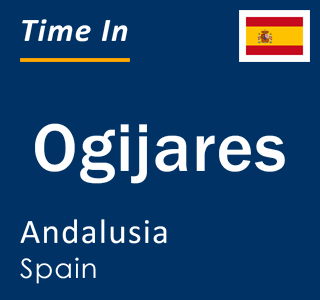 Current local time in Ogijares, Andalusia, Spain