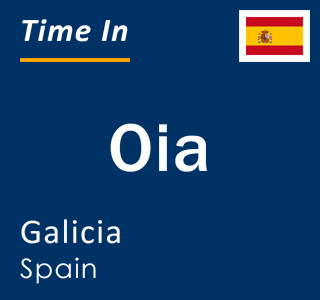 Current local time in Oia, Galicia, Spain