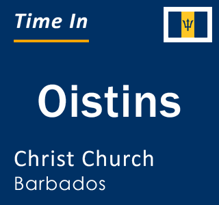 Current local time in Oistins, Christ Church, Barbados