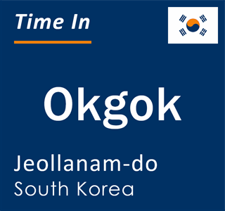 Current local time in Okgok, Jeollanam-do, South Korea